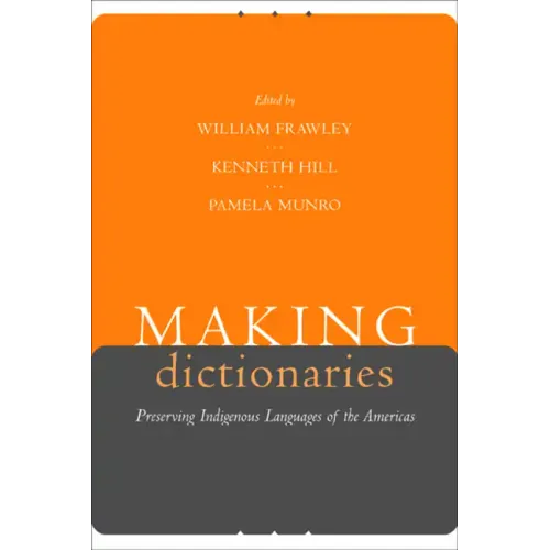 Making Dictionaries: Preserving Indigenous Languages of the Americas