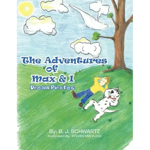 The Adventures of Max & I: Dream Pirates