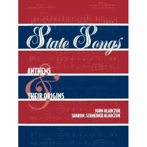 State Songs: Anthems and Their Origins