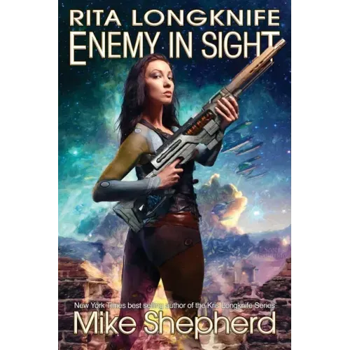 Rita Longknife: Enemy in Sight: Book 2 of the Iteeche War