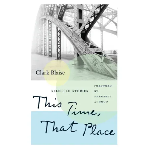 This Time, That Place: Selected Stories