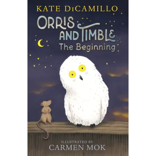 Orris and Timble: The Beginning