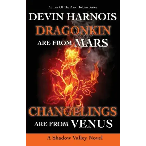 Dragonkin Are from Mars, Changelings Are from Venus