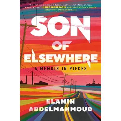 Son of Elsewhere: A Memoir in Pieces