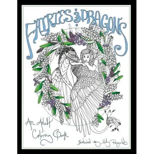 Fairies and Dragons: An Adult Coloring Book