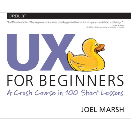 UX for Beginners: A Crash Course in 100 Short Lessons