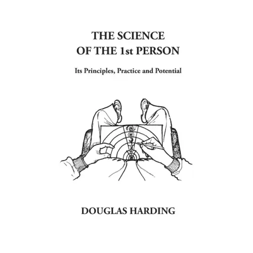 The Science of the 1st Person: Its Principles, Practice and Potential