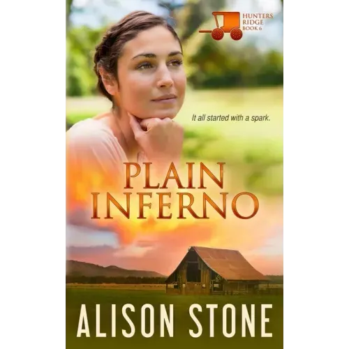 Plain Inferno: An Amish Romantic Suspense Novel