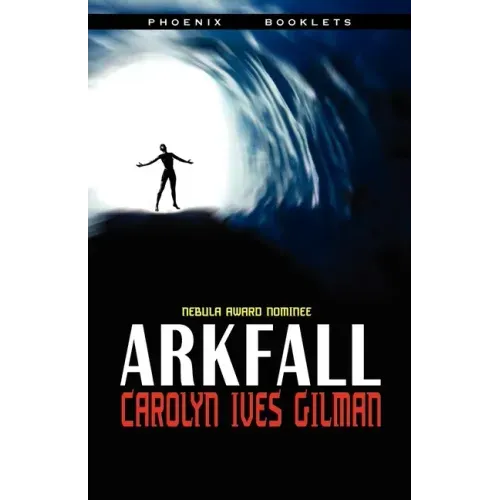 Arkfall-Nebula Nominated Novella