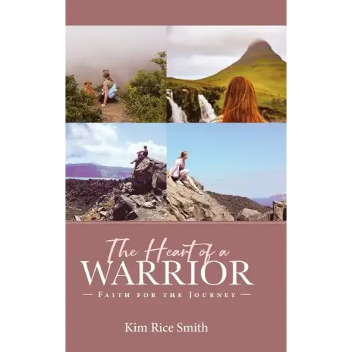 The Heart of a Warrior