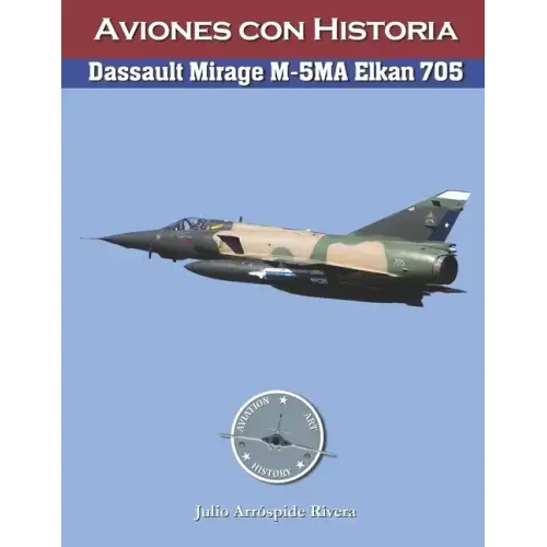 Dassault Mirage M-5MA Ekan No.705