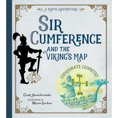Sir Cumference and the Viking's Map
