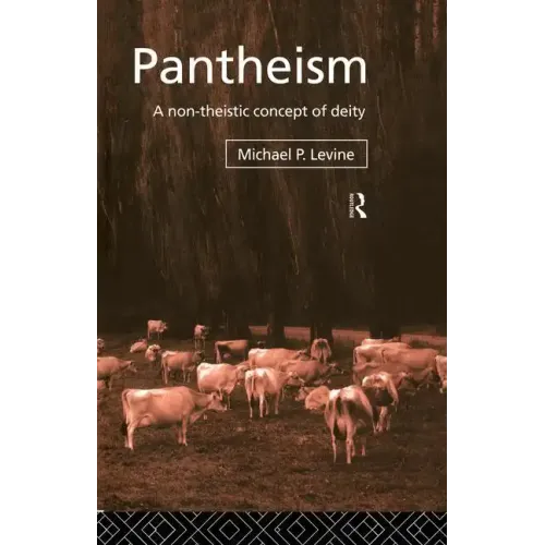 Pantheism: A Non-Theistic Concept of Deity