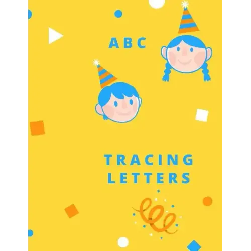 Trace Letters: Letter Tracing Practice, Workbook for Writing, Lear to write the Alphabet