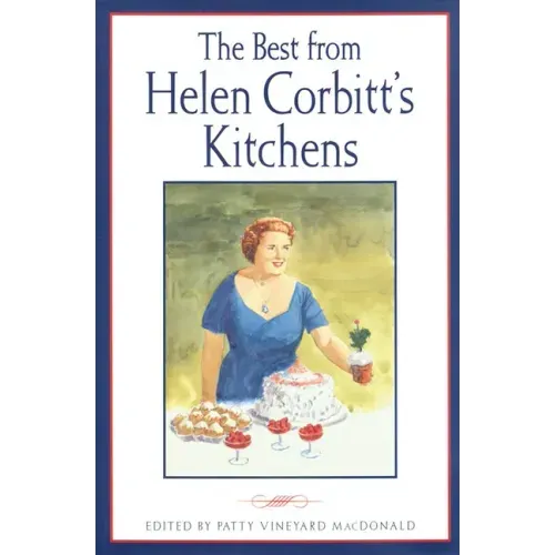 The Best from Helen Corbitt's Kitchens
