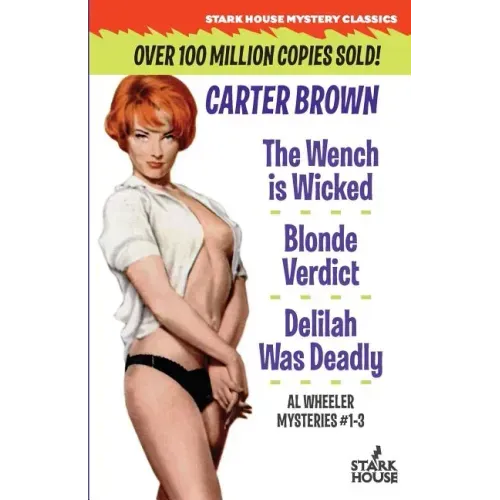 The Wench is Wicked/Blonde Verdict/Delilah Was Deadly