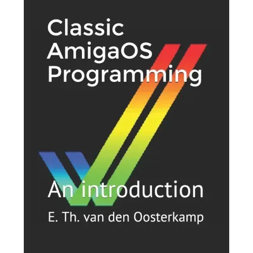 Classic AmigaOS Programming: An introduction