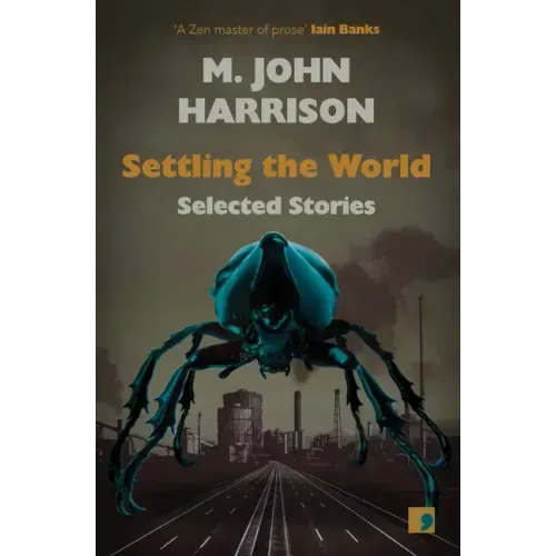 Settling the World: Selected Stories