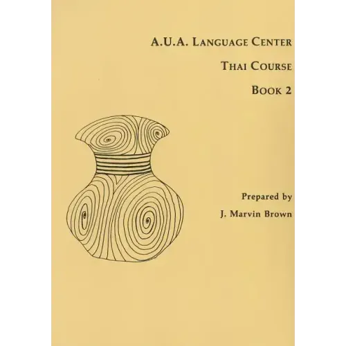 A.U.A. Language Center Thai Course: Book 2