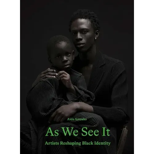 As We See It: Artists Redefining Black Identity