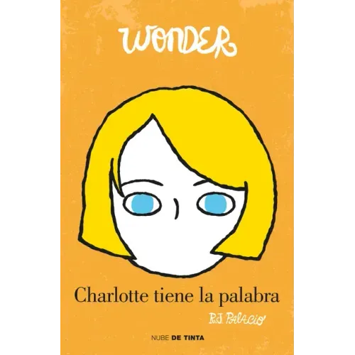 Wonder: Charlotte Tiene La Palabra / Shingaling. a Wonder Story