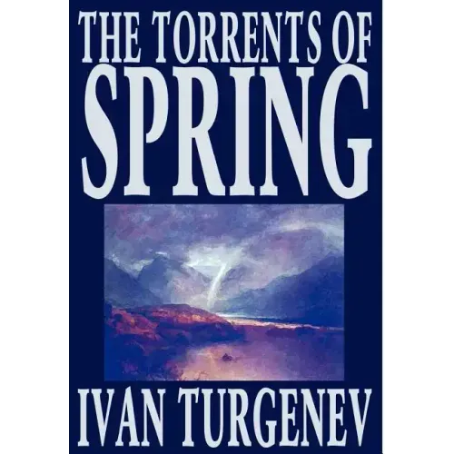 The Torrents of Spring by Ivan Turgenev, Fiction, Literary, Poetry