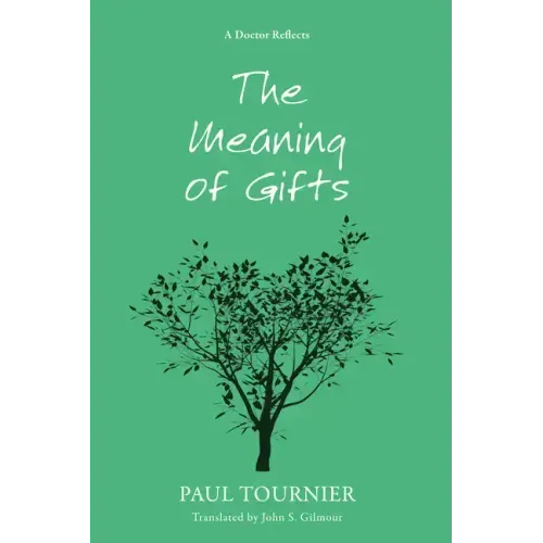 The Meaning of Gifts
