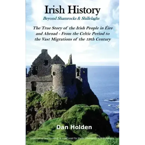 Irish History: Beyond Shamrocks & Shillelaghs