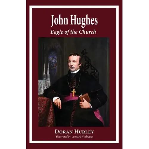 John Hughes, Eagle of the Church