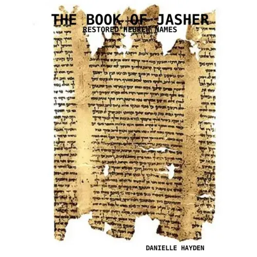 The Book of Jasher - Restored Hebrew Names