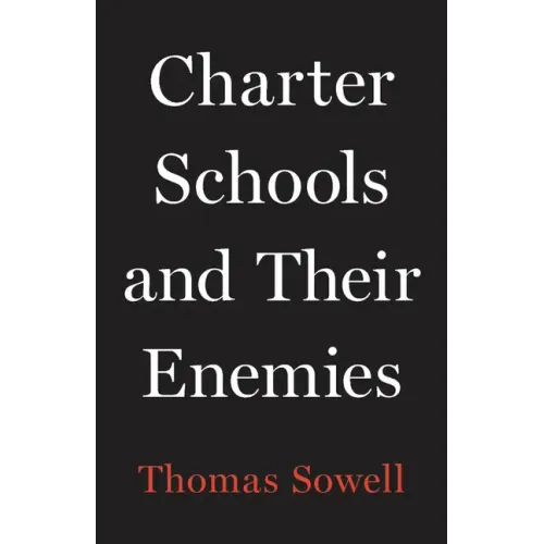 Charter Schools and Their Enemies