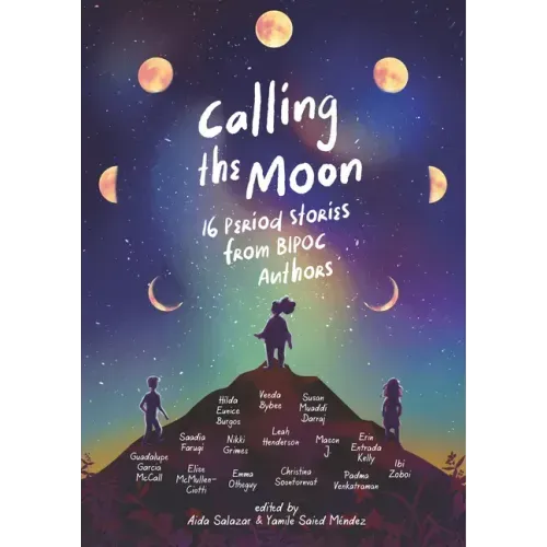 Calling the Moon: 16 Period Stories from Bipoc Authors