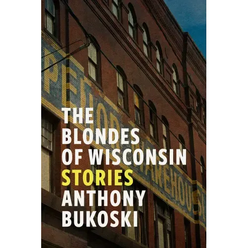 The Blondes of Wisconsin: Volume 1