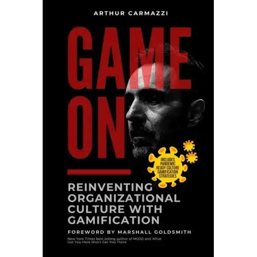 Game On - Reinventing Organizational Culture with Gamification