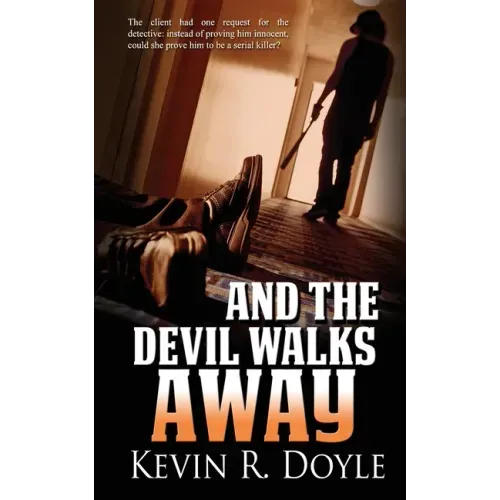 And the Devil Walks Away