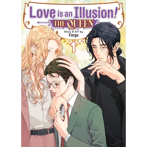 Love Is an Illusion! - The Queen Vol. 1
