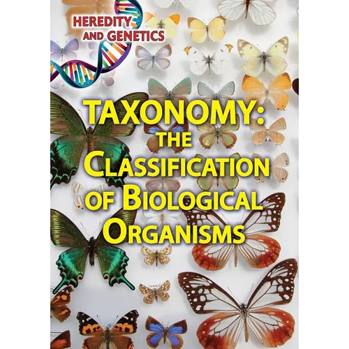 Taxonomy: The Classification of Biological Organisms