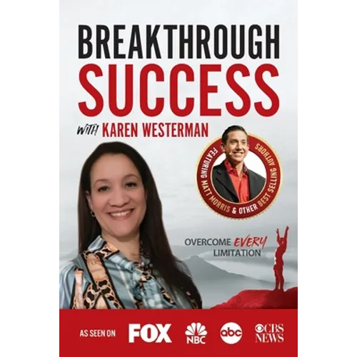 Breakthrough Success with Karen Westerman