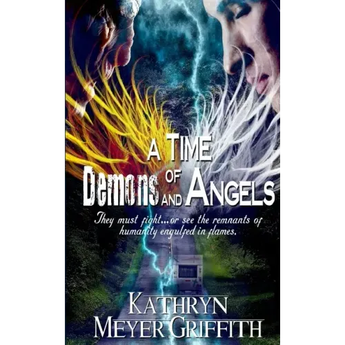 A Time of Demons and Angels