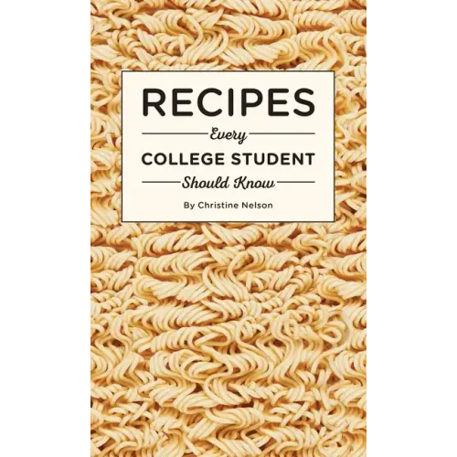Recipes Every College Student Should Know