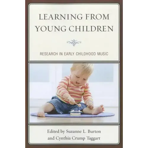 Learning from Young Children: Research in Early Childhood Music