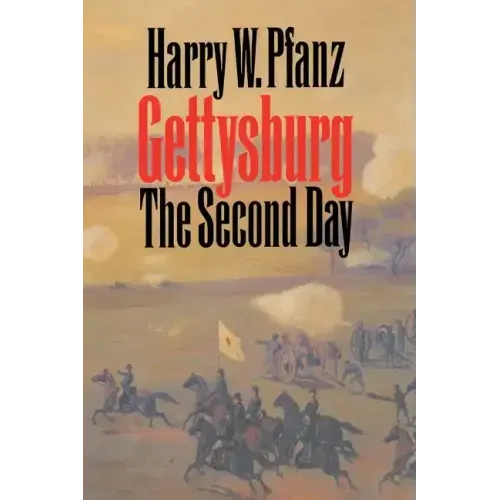 Gettysburg--The Second Day