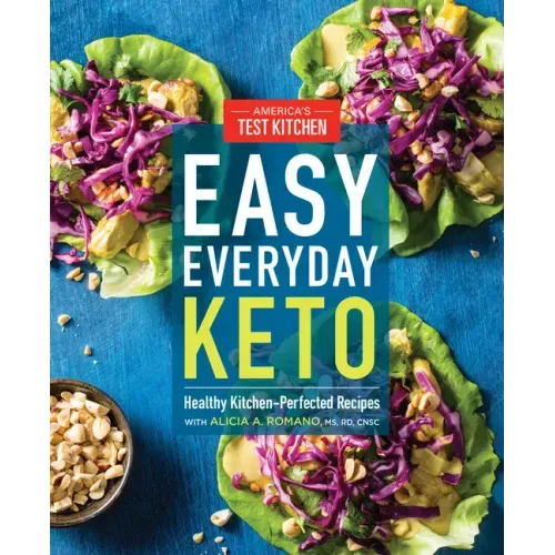 Easy Everyday Keto: Healthy Kitchen-Perfected Recipes