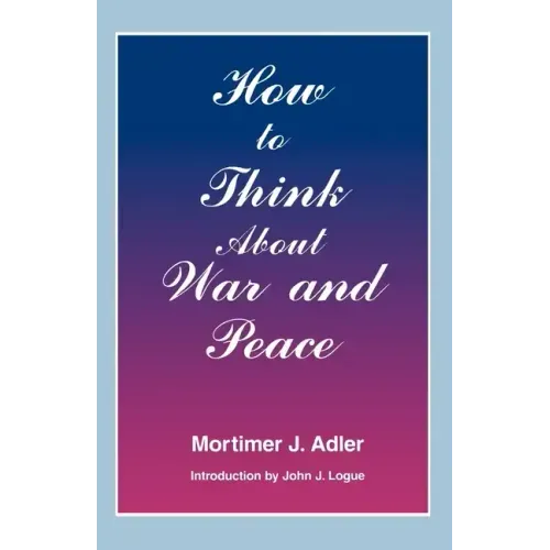 How to Think about War and Peace