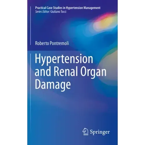 Hypertension and Renal Organ Damage