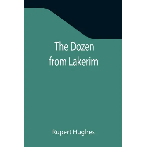 The Dozen from Lakerim