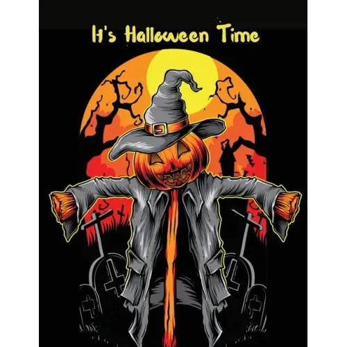 It's Halloween Time: Activity & Coloring Book for Kids Ages 4-12 (It's Holiday Time)