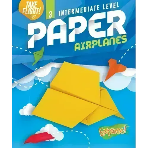Intermediate Level Paper Airplanes