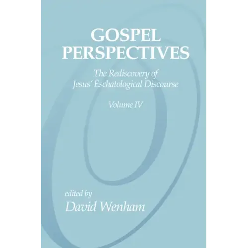 Gospel Perspectives, Volume 4