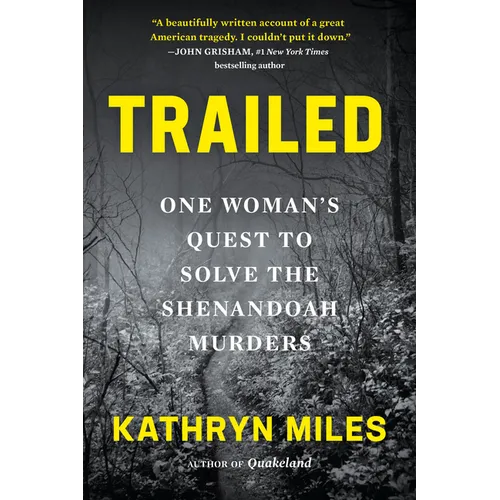 Trailed: One Woman's Quest to Solve the Shenandoah Murders